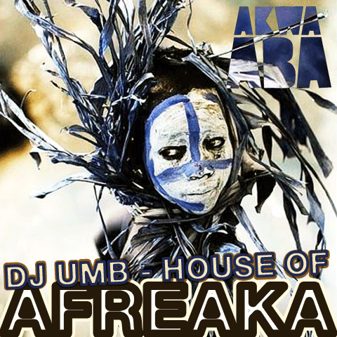 DJ UMB: House of Afreaka mixtape