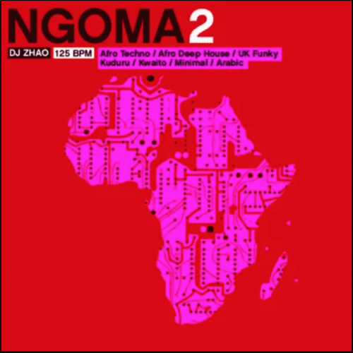 DJ Zhao: Ngoma 02 – Afro Tech