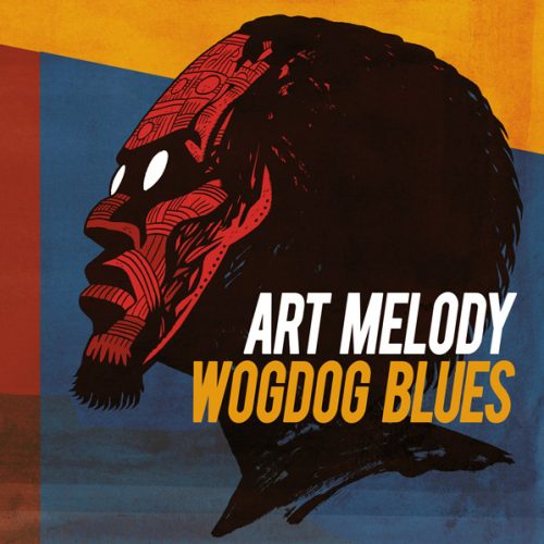 Art Melody – “Wogdog Blues”