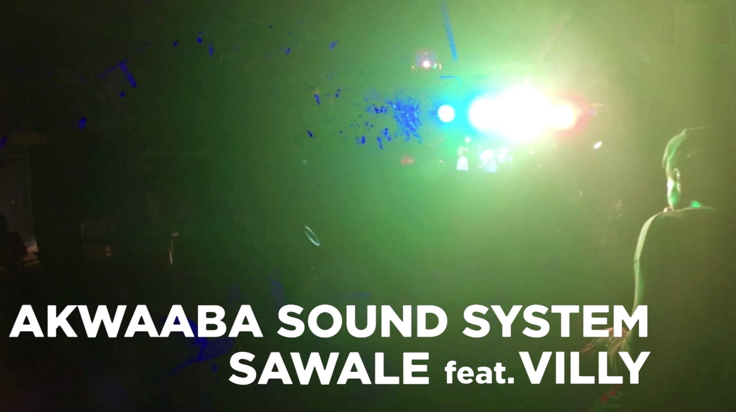 Akwaaba Sound System feat. Villy – “Sawale”