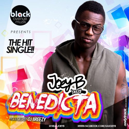 Joey B – Benedicta