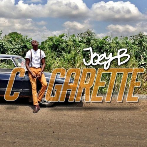 Joey B – Cigarette