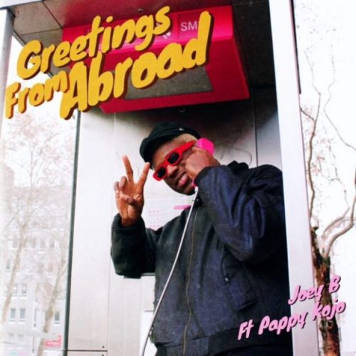 Joey B – Greetings from Abroad