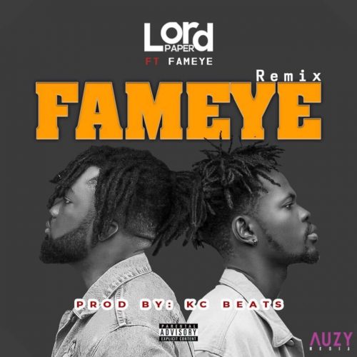 Lord Paper – Fameye Remix feat. Fameye