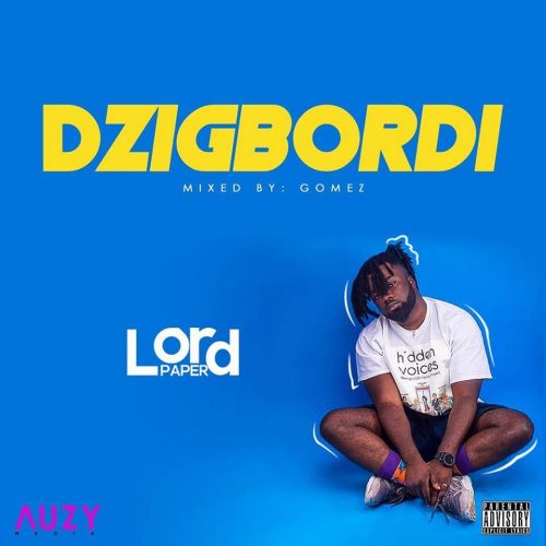 Lord Paper – Dzigbordi