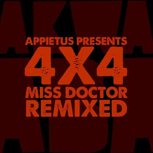 4×4 – Miss Doctor Remix EP