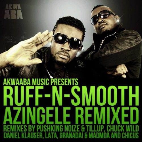 Ruff-N-Smooth – Azingele Remixes
