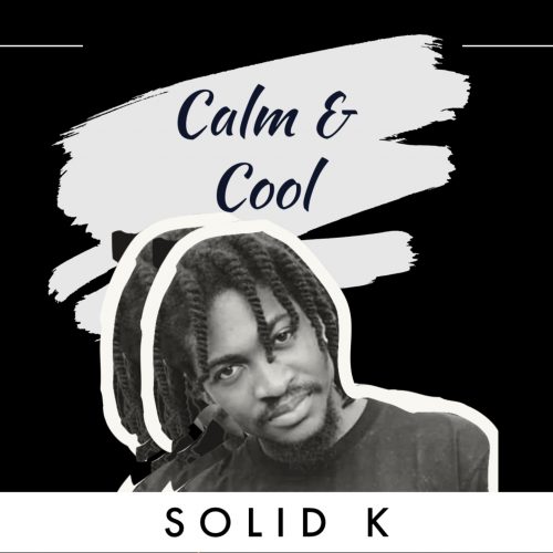 Solid K – Calm and Cool