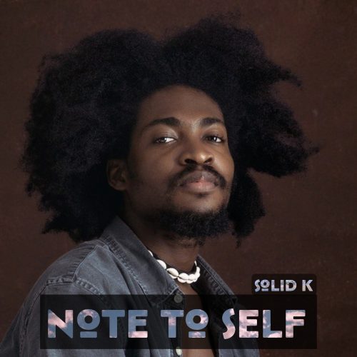 Solid K – Note to Self