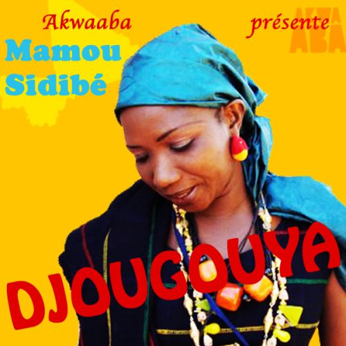 Mamou Sidibé – Djougouya