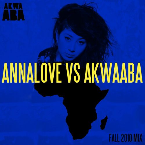 Annalove vs Akwaaba Mixtape