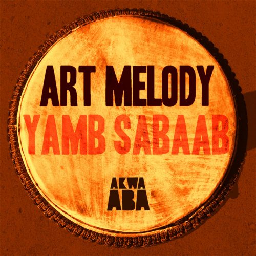 Art Melody – Yamb Sabaab